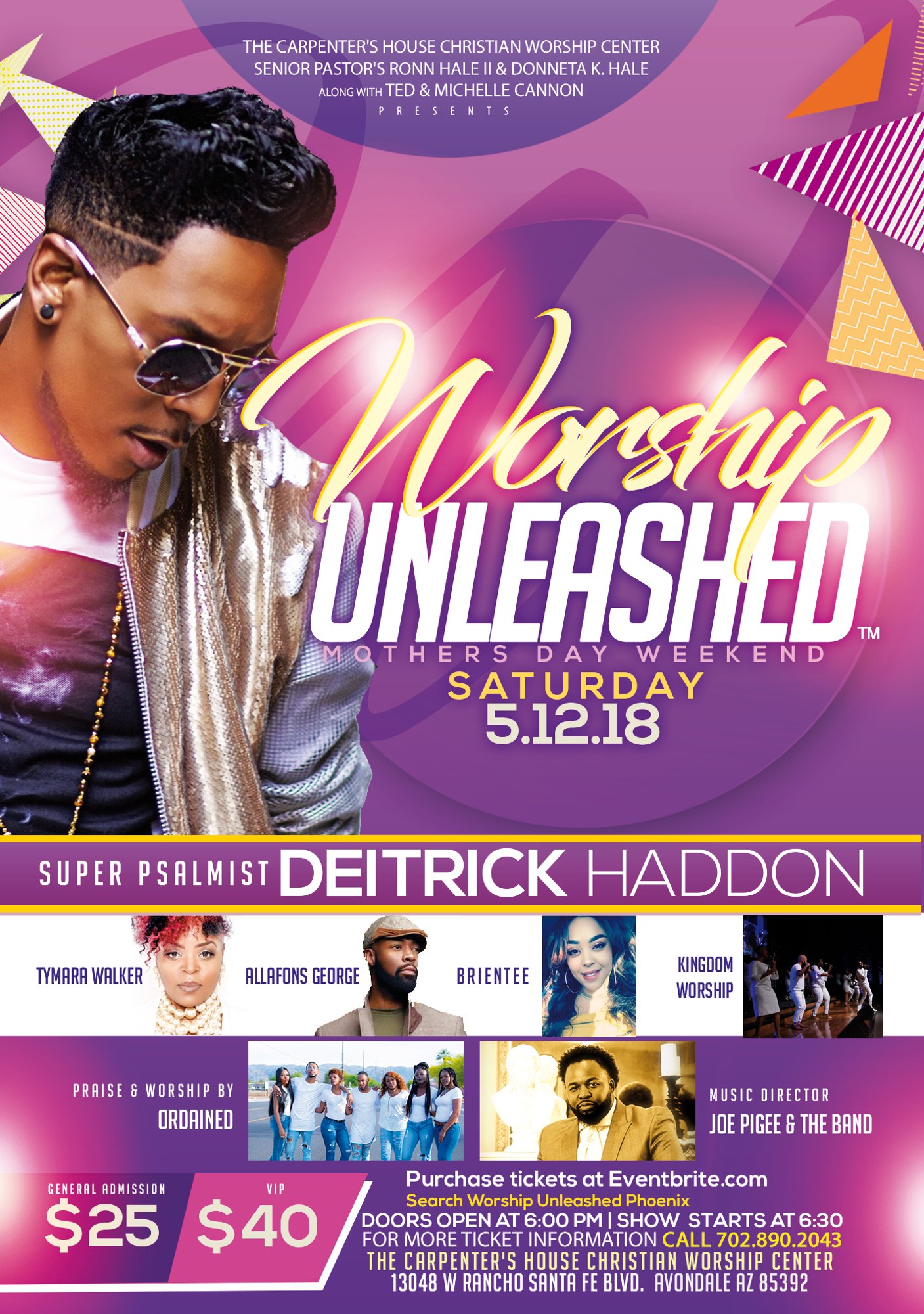 Worship Unleashed Mother's Day Weekend flyer featuring Deitrick Haddon, Saturday 5.12.18, Avondale AZ, with ticket prices and supporting performers