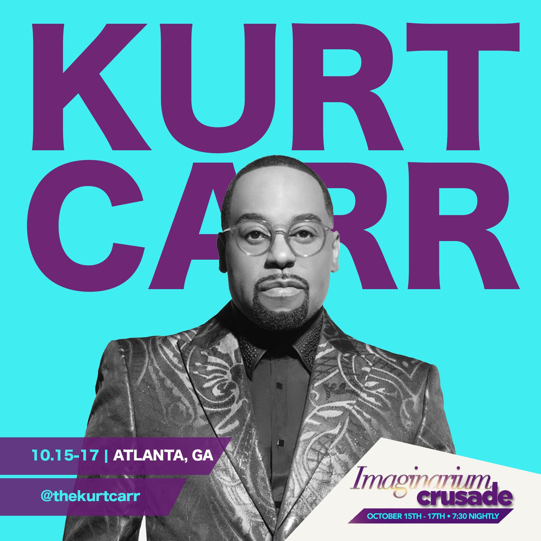 Kurt Carr flyer for Imaginarium Crusade, October 15–17, Atlanta GA, with bold purple name type on turquoise